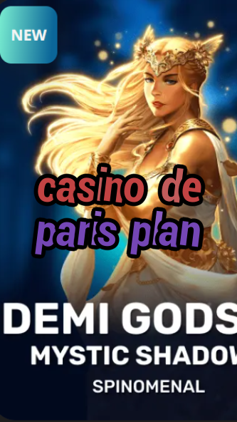 casino de paris plan-trdjkmsxjksdss.com